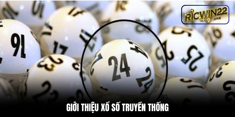 Giới thiệu xổ số truyền thống