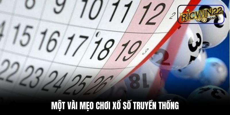 Một vài mẹo chơi xổ số truyền thống