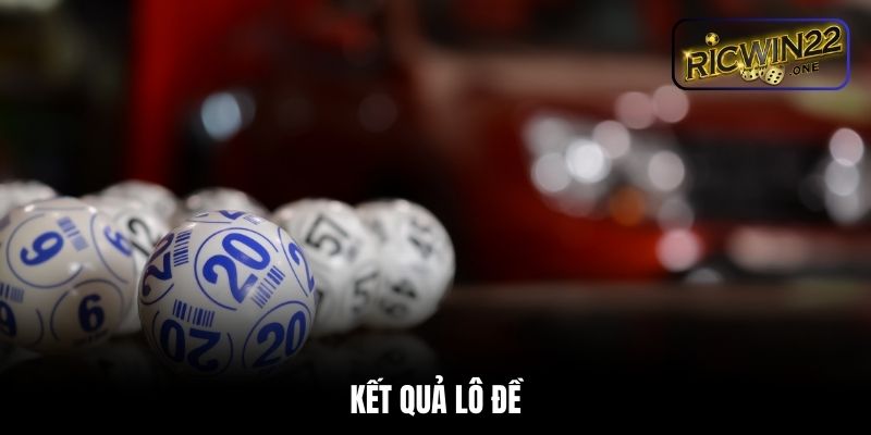 Kết quả lô đề