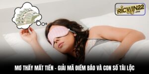 Mơ thấy mất tiền