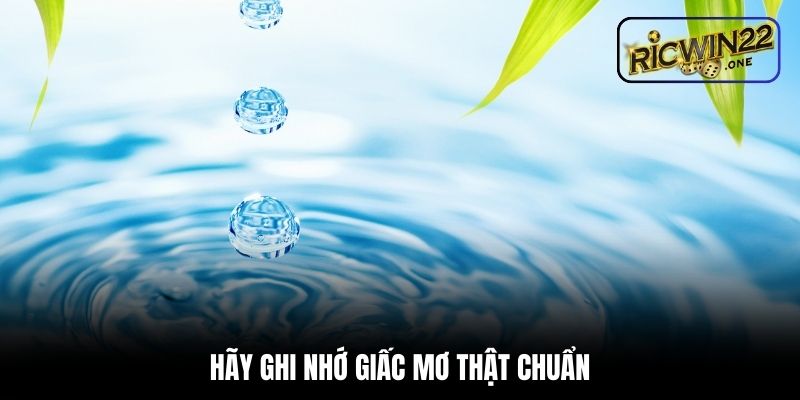 Luôn ghi nhớ giấc mơ