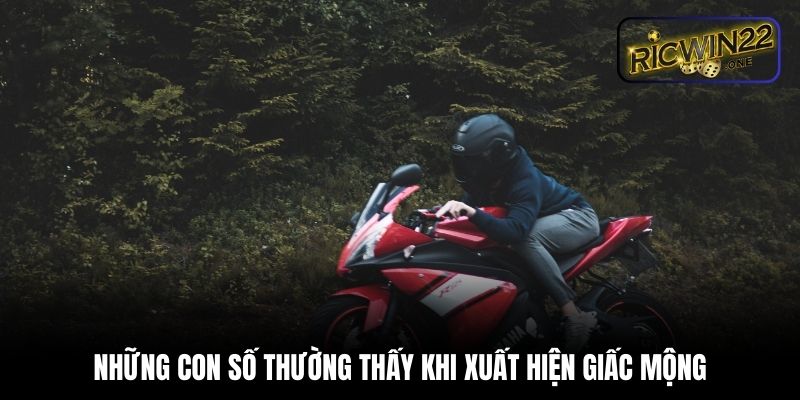 Những con số thường thấy khi xuất hiện giấc mộng